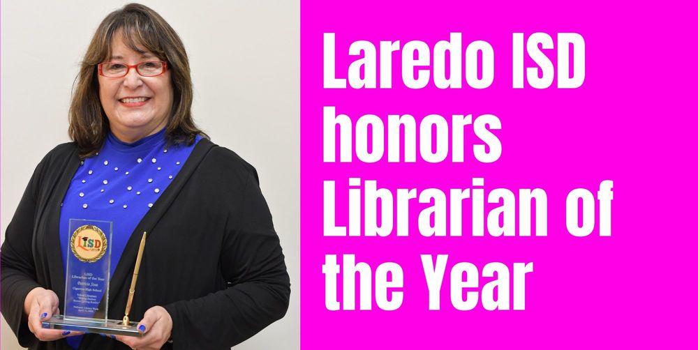 Laredo ISD honors Librarian of the Year