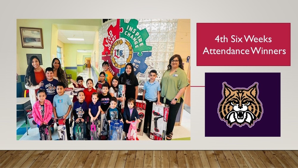 4th Six Weeks Attendance Winners