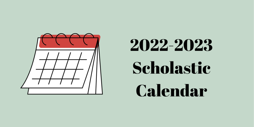 2022-2023 Scholastic Calendar | Laredo Independent School District