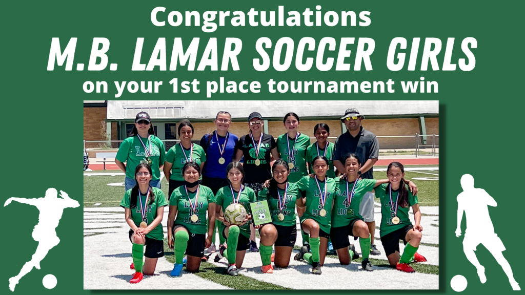 M.B. Lamar Soccer girls win 1st place in tournament!