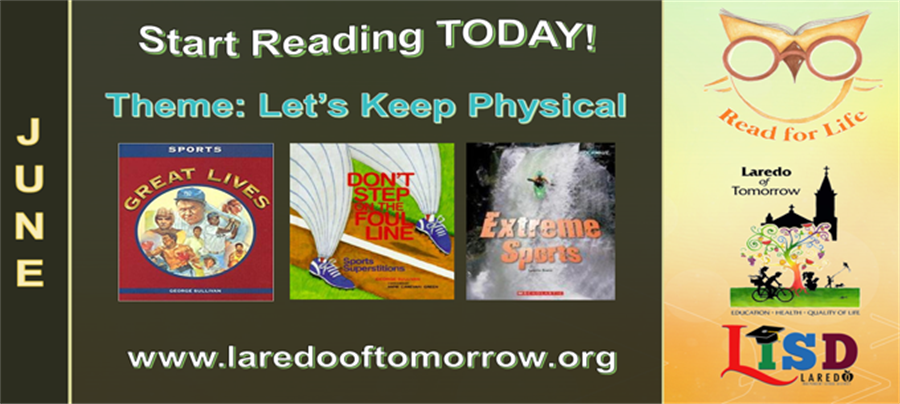 Read for Life: June Theme: Let's Keep Physical