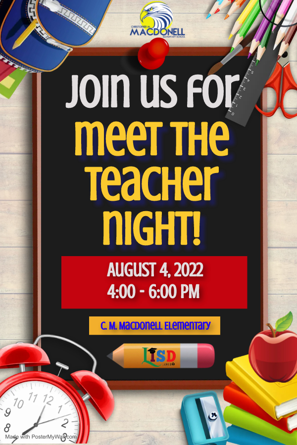 Meet the Teacher Night, August 4, 2022 from 4-6 pm