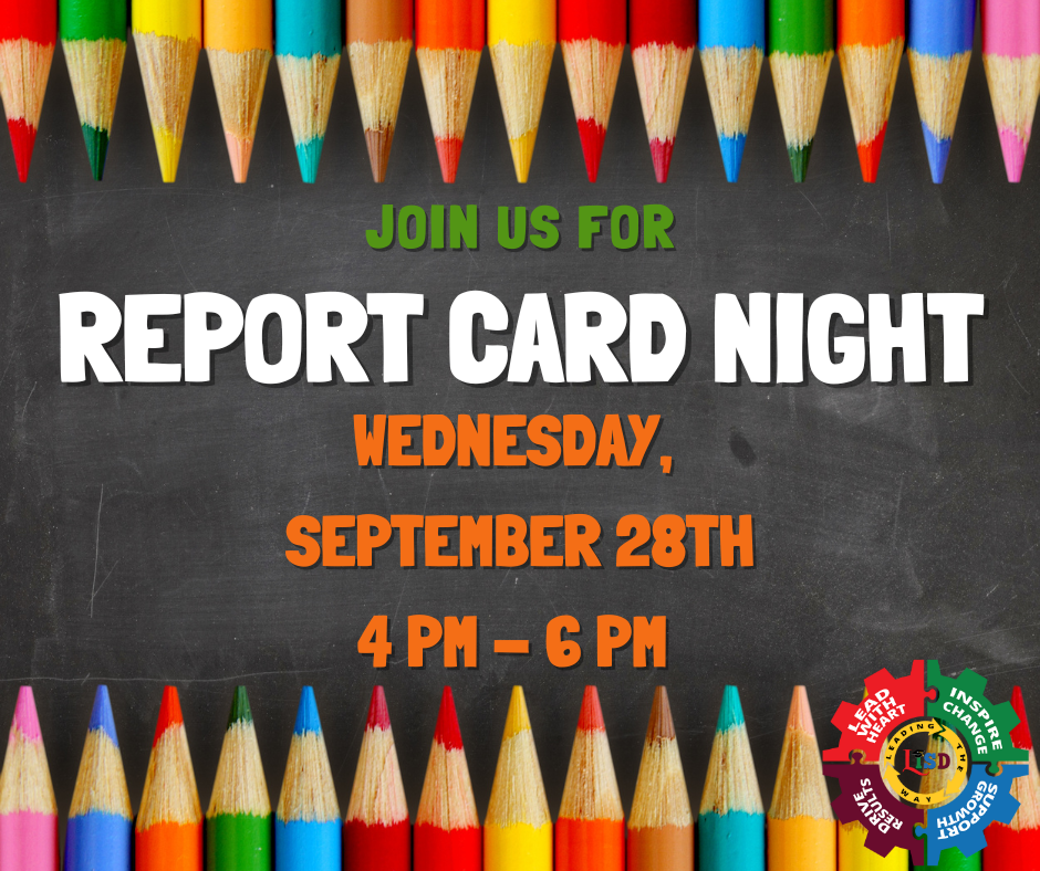 Report Card Night Wednesday, September 28, 2022 4 p.m. - 6 p.m.