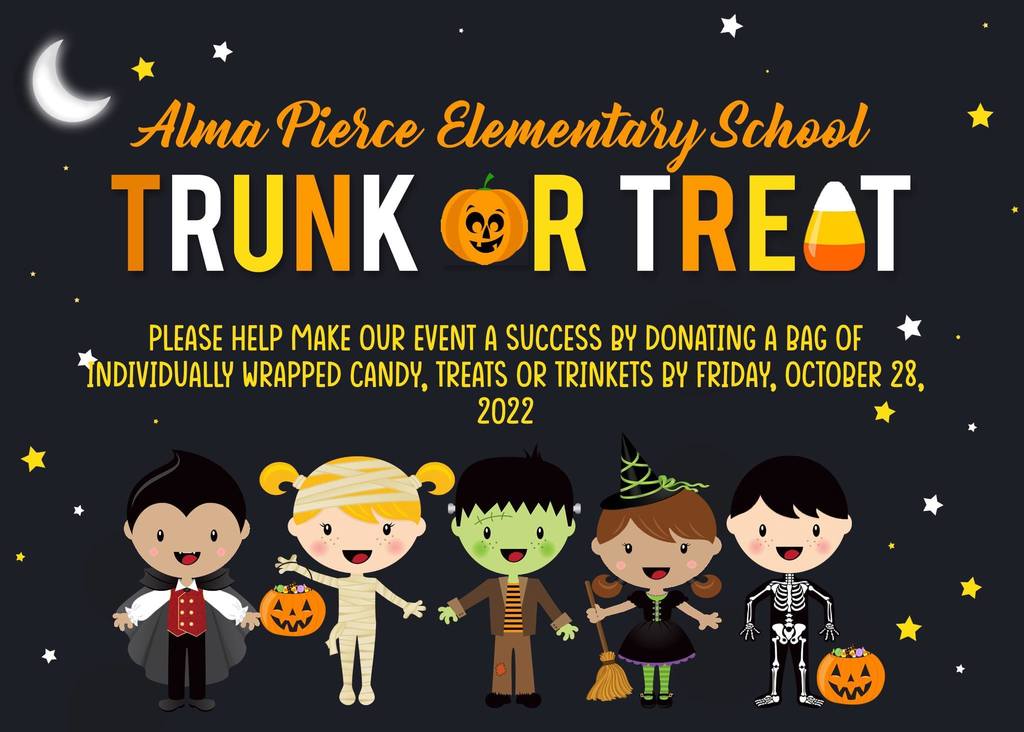 Trunk or Treat: Please help make this event a success by donating a bag of individually wrapped candy, treats, or trinkets by Friday, October 28, 2022.